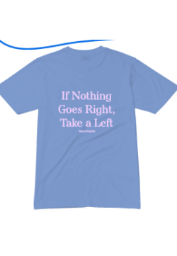 Baron T-Shirt Take A Left...